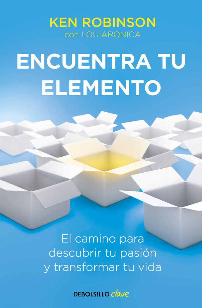 Encuentra tu elemento, de Robinson, Sir Ken | portada del libro