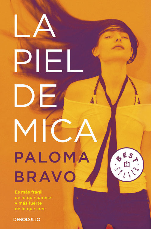 La piel de Mica, de Bravo, Paloma | portada del libro