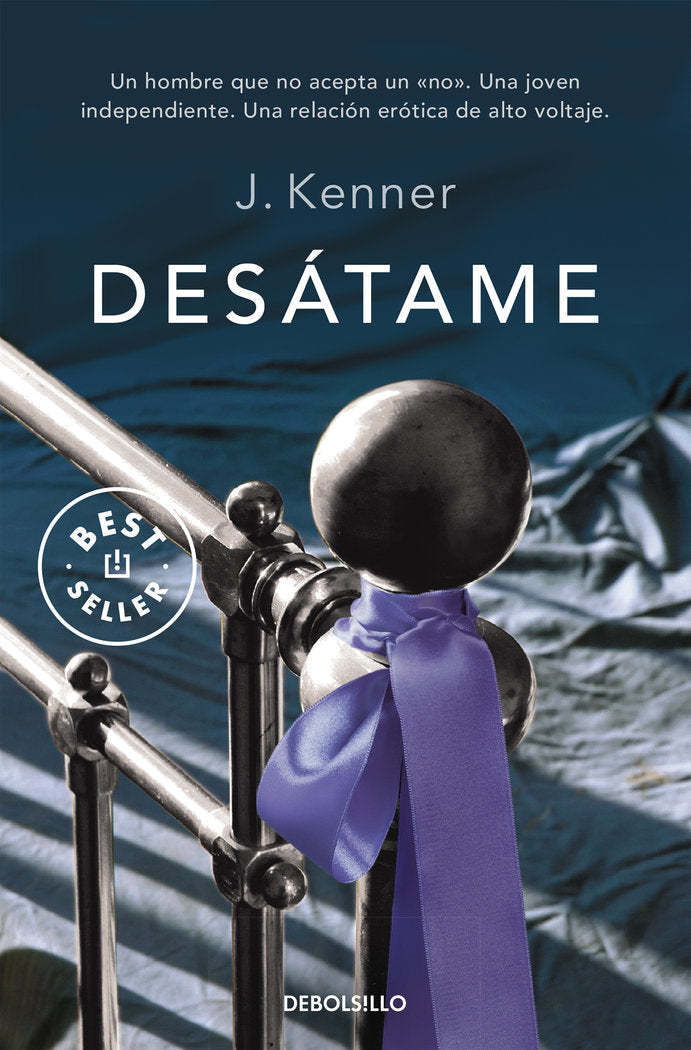 Desátame (Trilogía Stark 1), de Kenner, J. | portada del libro