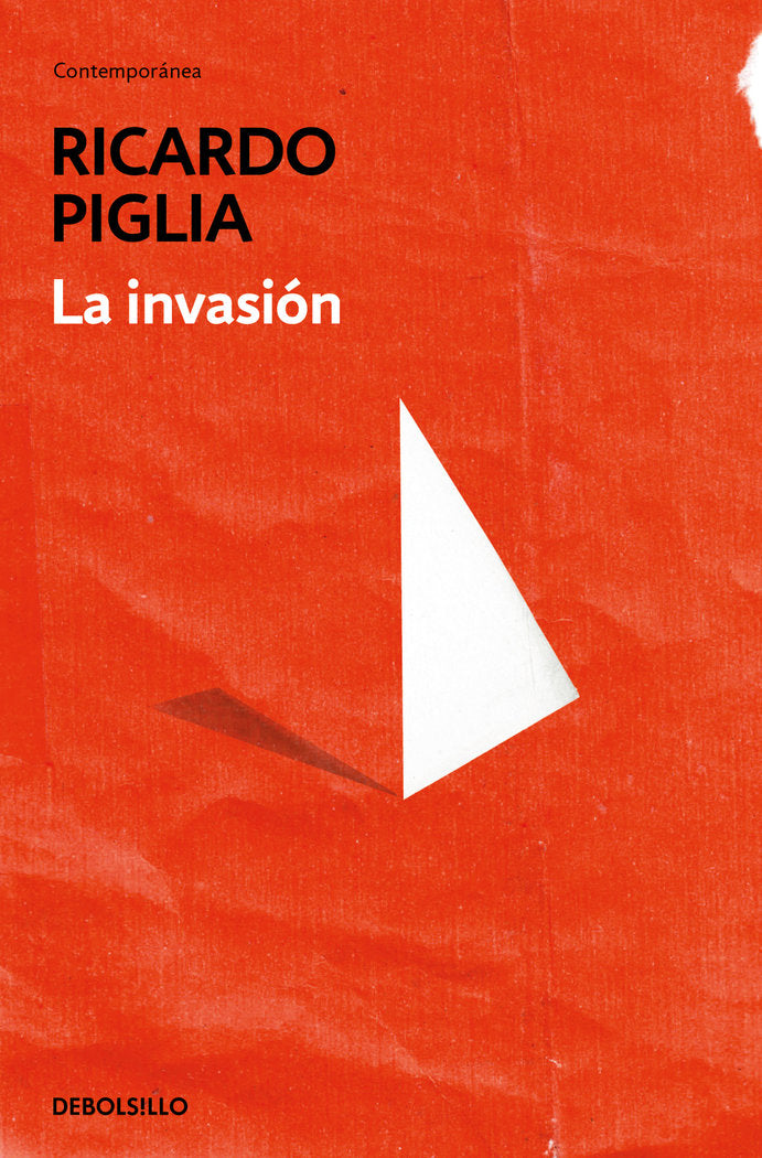La invasión, de Piglia, Ricardo | portada del libro