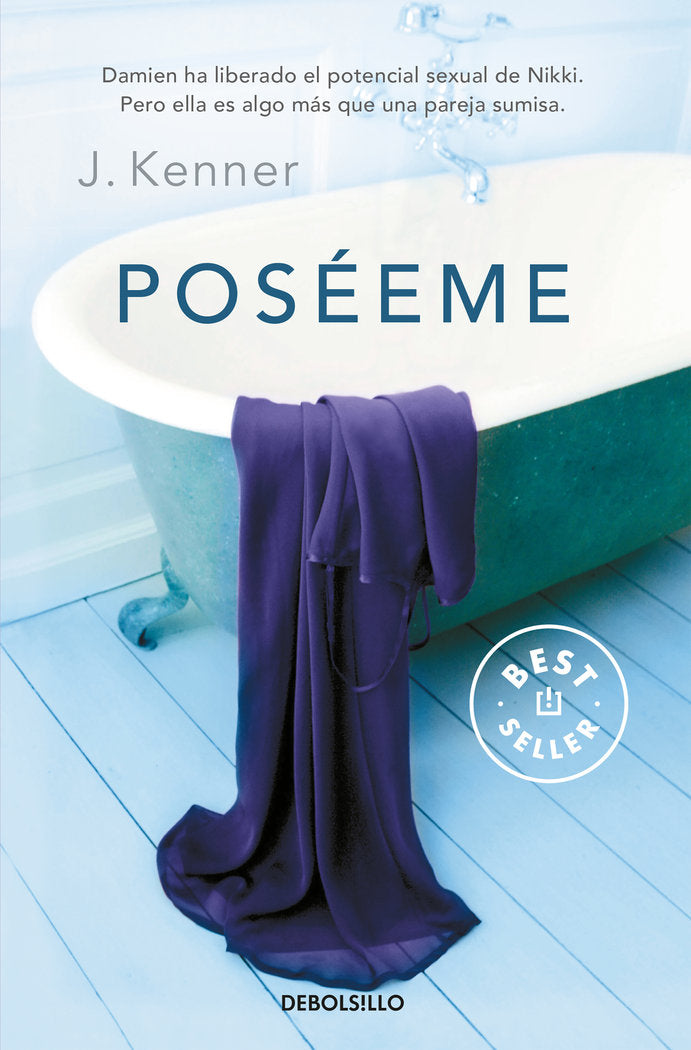 Poséeme (Trilogía Stark 2), de Kenner, J. | portada del libro