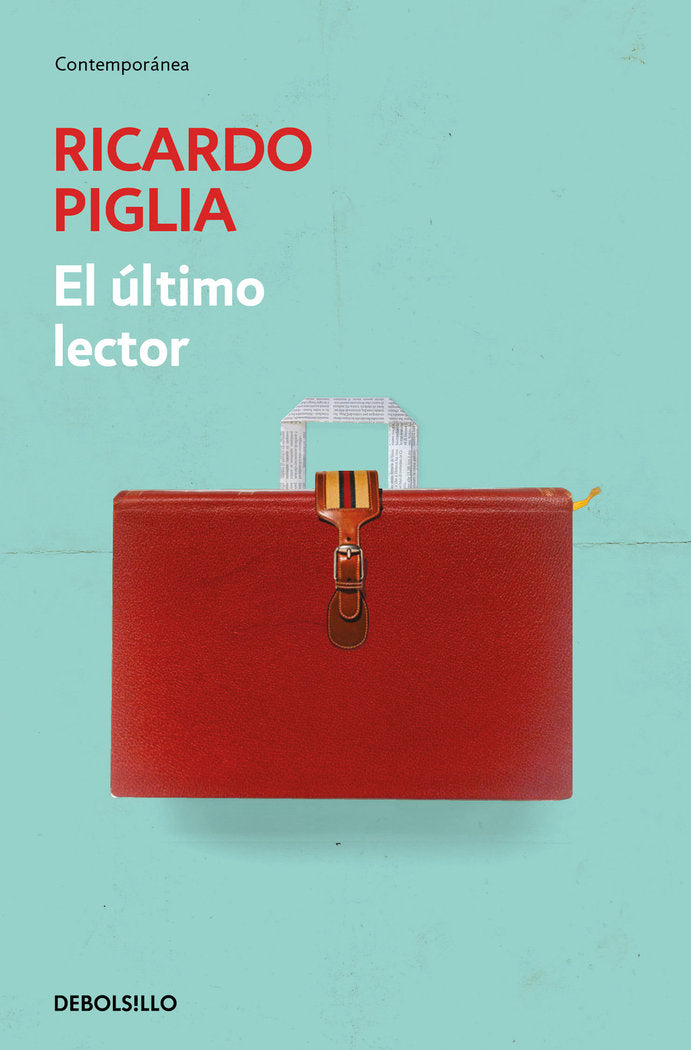El último lector, de Piglia, Ricardo | portada del libro