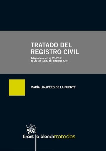 Tratado del registro civil, de LINACERO DE LA FUENTE, MARIA | portada del libro