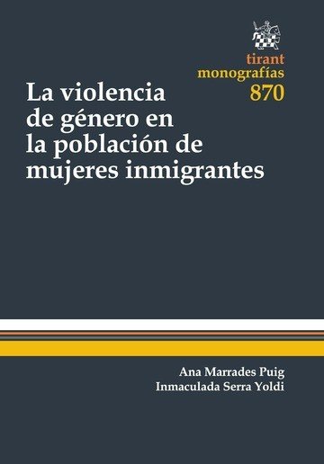 La violencia de género en la población de mujeres inmigrantes, de MARRADES PUIG, ANA ISABEL | portada del libro