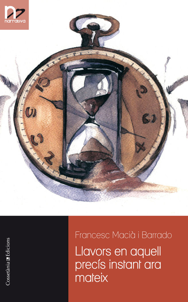Llavors en aquell prec¡s instant ara mateix, de FRANCESC MACI· I BARRADO | portada del libro