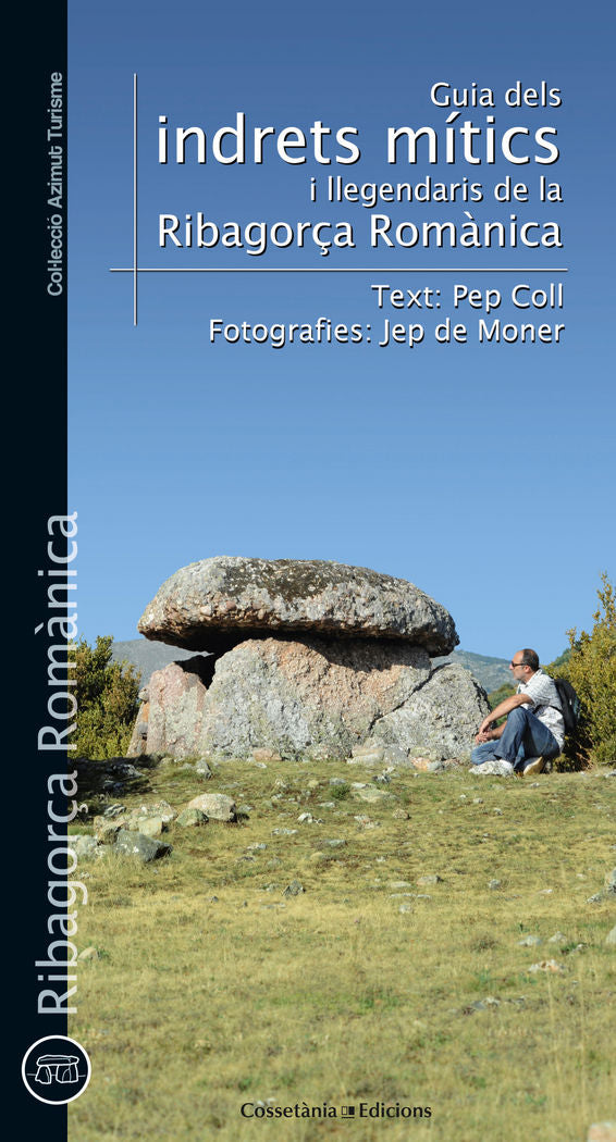 Guia d'indrets mítics i llegendaris de la Ribagorça romànica, de Coll i Martí, Josep | portada del libro