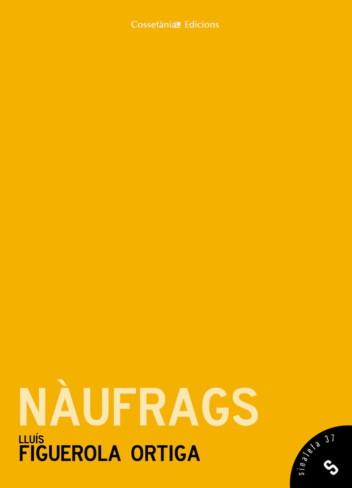NAUFRAGS, de FIGUEROLA ORTIGA, LLUIS | portada del libro