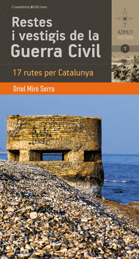 Restes i vestigis de la Guerra Civil, de Miró Serra, Oriol | portada del libro