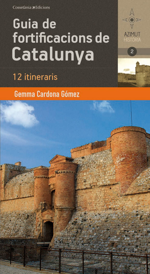 Guia de fortificacions de Catalunya, de Cardona Gómez, Gemma | portada del libro