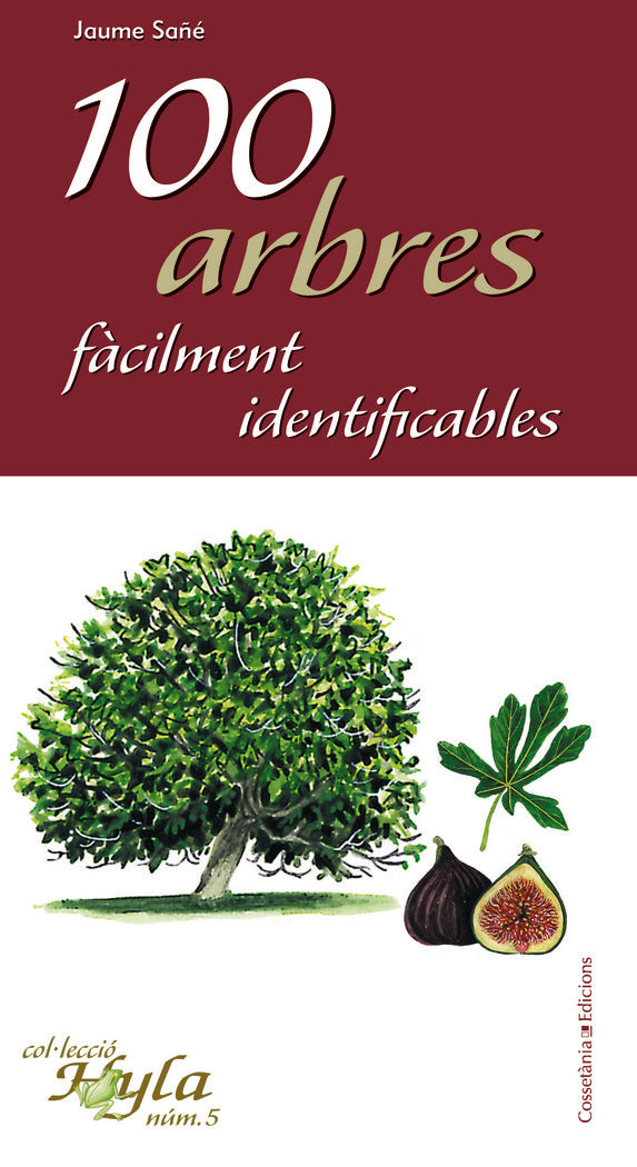 100 arbres fàcilment identificables, de Sañé, Jaume | portada del libro
