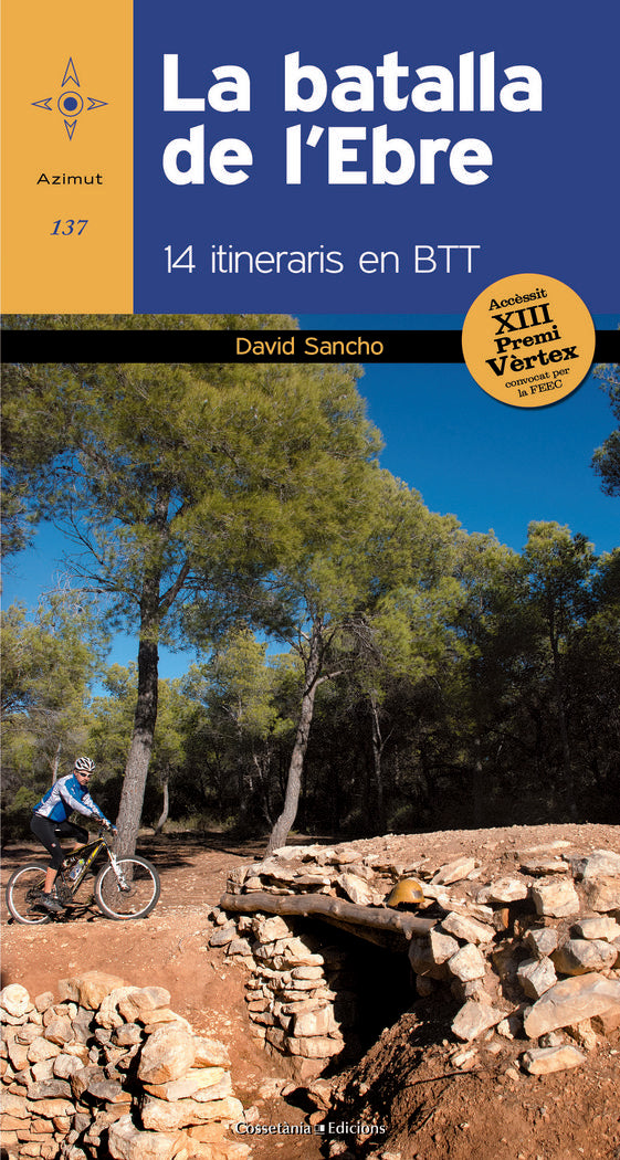 (CAT).137.BATALLA DE L'EBRE. 14 ITINERARIS EN BTT.(AZIMUT), de SANCHO CEPERO, DAVID | portada del libro
