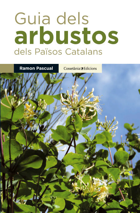 Guia dels arbustos dels Països Catalans, de Pascual Lluvià, Ramon | portada del libro