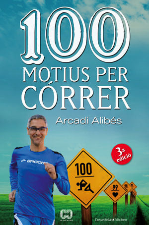 100 motius per córrer, de Alibés Riera, Arcadi | portada del libro