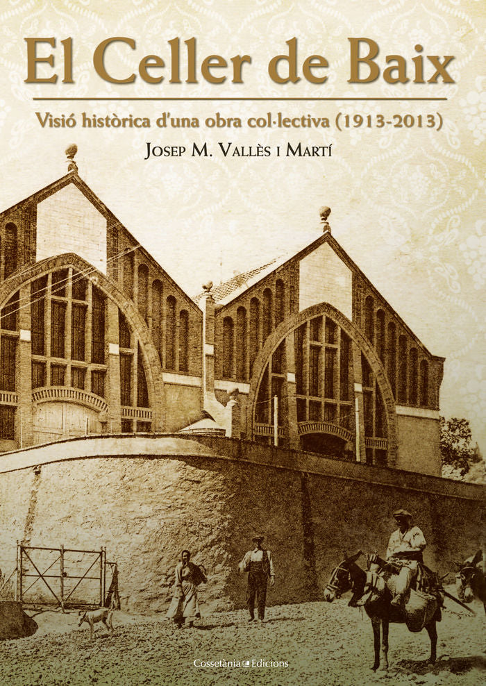 El celler de Baix, de VALLÔS MARTI, JOSEP M. | portada del libro