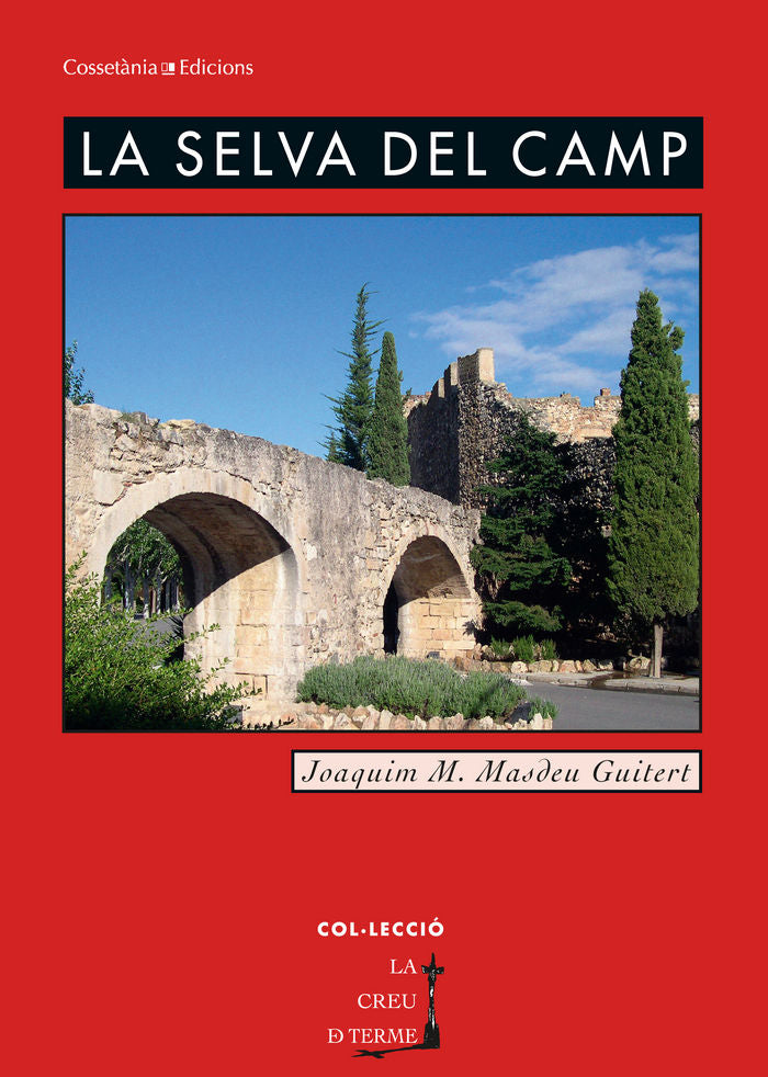 La Selva del Camp, de MASDEU GUITERT, JOAQUIM | portada del libro