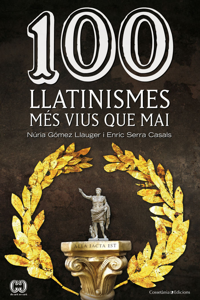 100 llatinismes, de Gómez Llauger, Núria | portada del libro