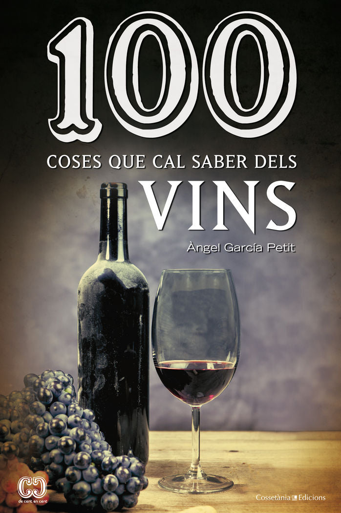 100 coses que cal saber dels vins, de García Petit, Àngel | portada del libro