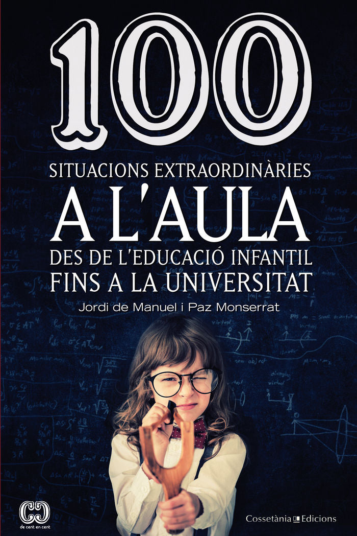 100 situacions extraordinàries a l'aula, de de Manuel, Jordi | portada del libro