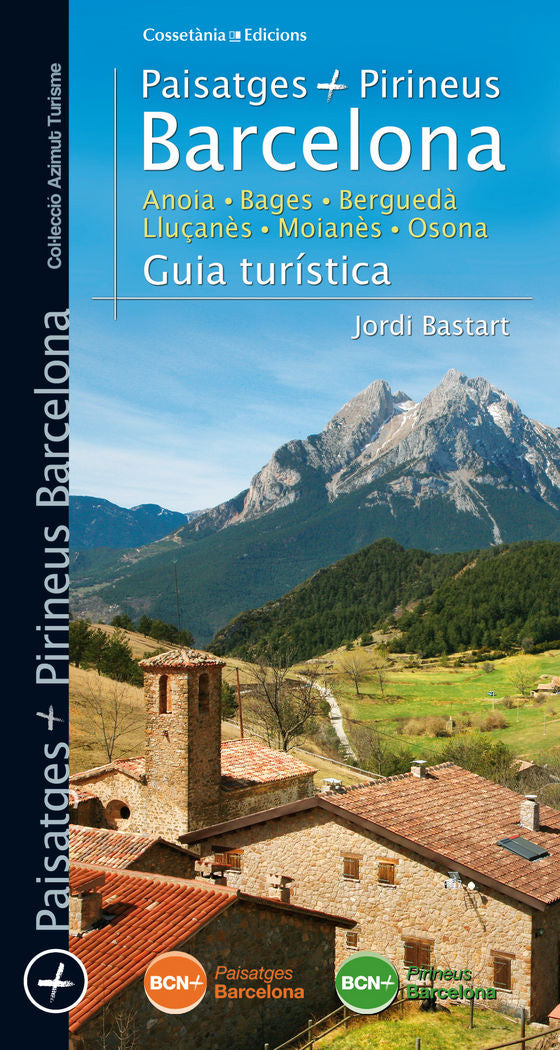 PAISATGES I PIRINEUS BARCELONA. GUIA TURíSTICA, de BASTART I CASSé, JORDI | portada del libro
