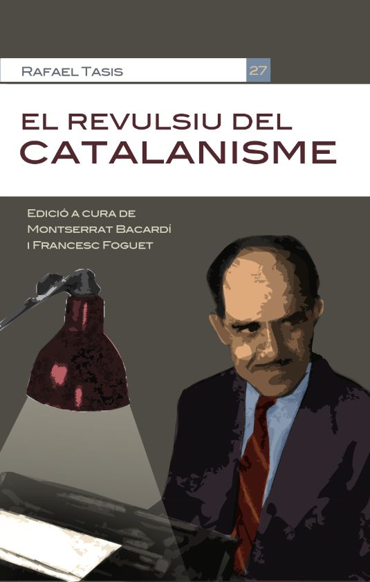 REVULSIU DEL CATALANISME, EL, de TASIS, RAFAEL | portada del libro