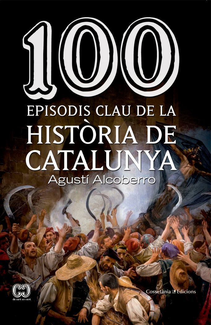100 episodis clau de la història de Catalunya, de Alcoberro, Agustí | portada del libro