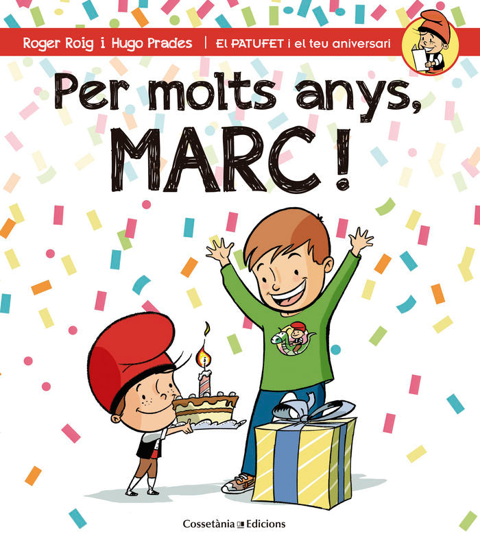 Per molts anys, Marc!, de Roig César, Roger | portada del libro