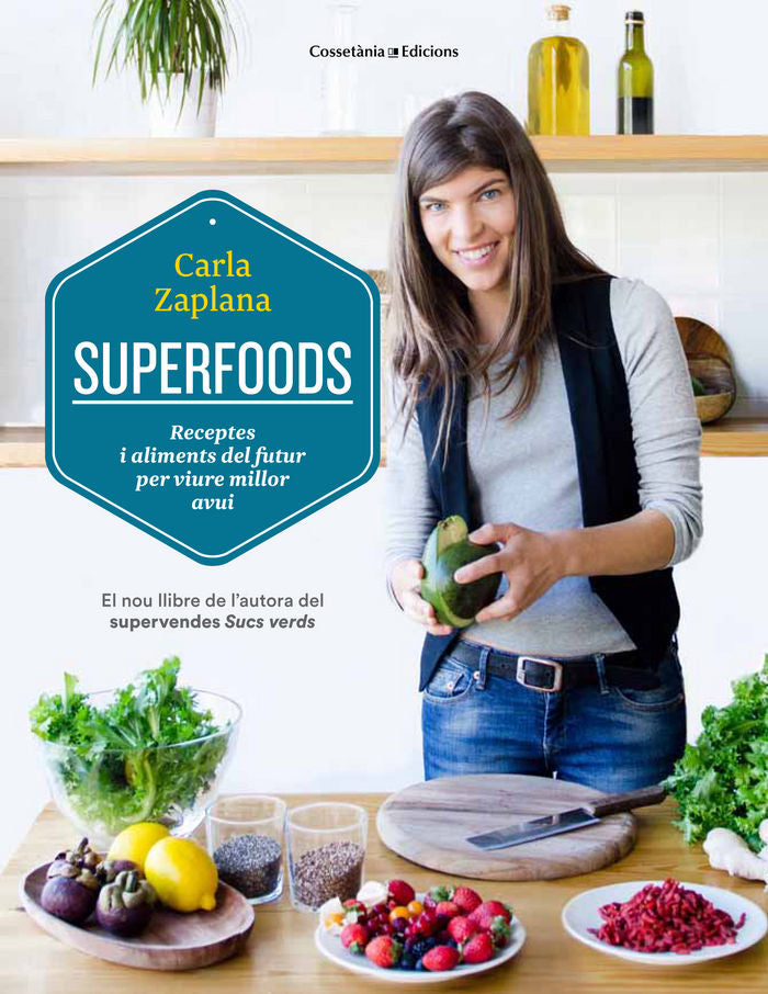 Superfoods, de Zaplana Vergés, Carla | portada del libro