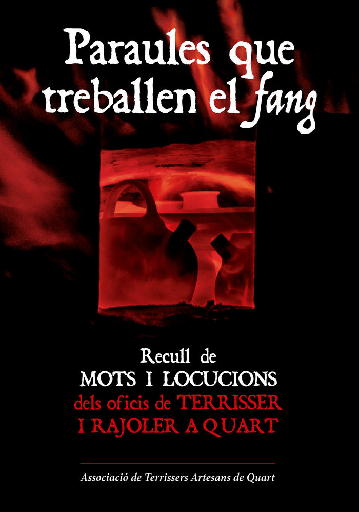 Paraules que treballen el fang, de DE TERRISSERS ARTESANS DE QUART, ASSOCIA | portada del libro