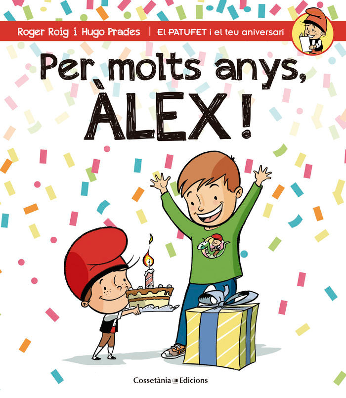 Per molts anys, Àlex!, de Roig César, Roger | portada del libro