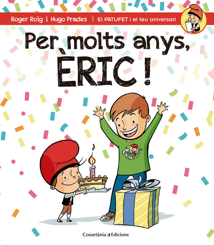 Per molts anys, Èric!, de Roig César, Roger | portada del libro