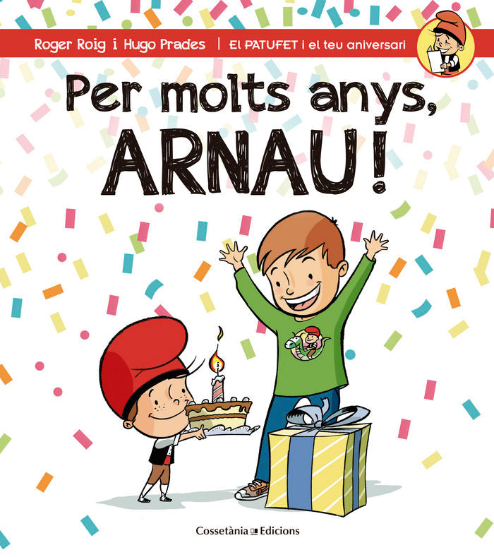Per molts anys, Arnau!, de Roig César, Roger | portada del libro