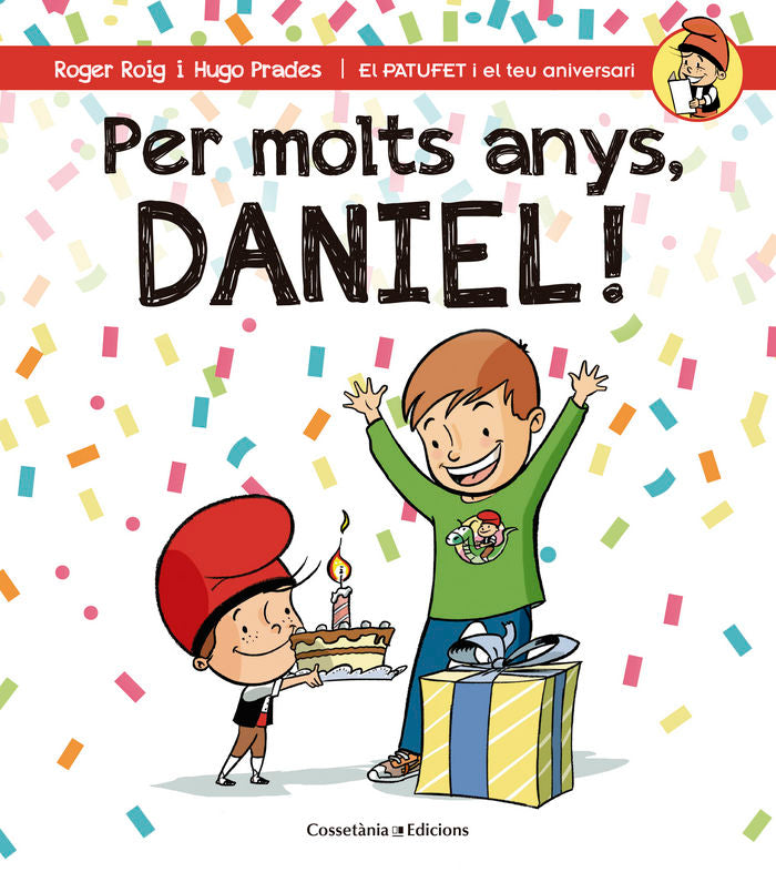 Per molts anys, Daniel!, de Roig César, Roger | portada del libro