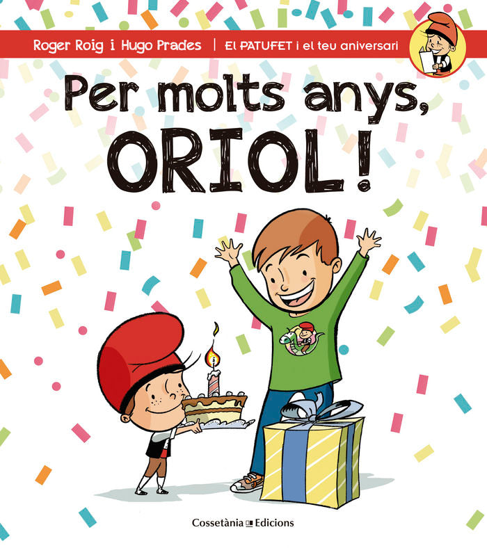 Per molts anys, Oriol!, de Roig César, Roger | portada del libro