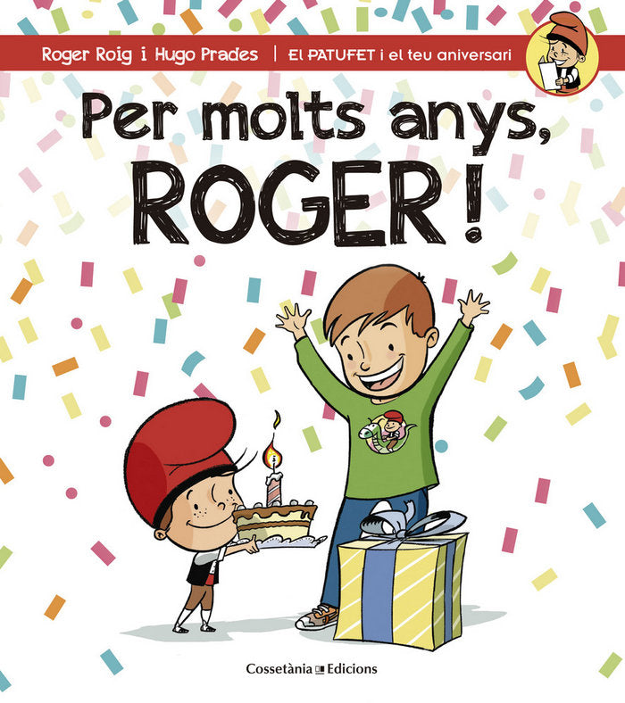 Per molts anys, Roger!, de Roig César, Roger | portada del libro