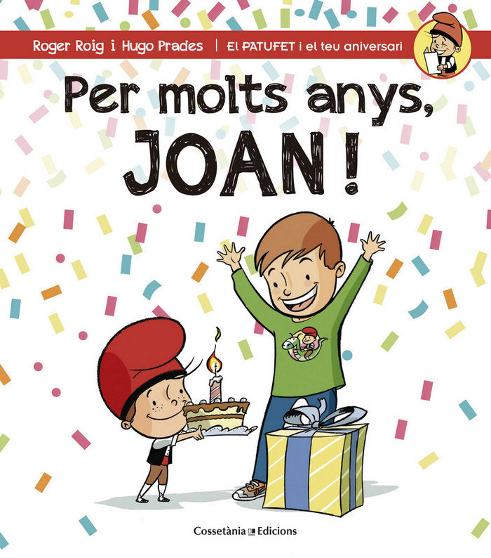 Per molts anys, Joan!, de Roig César, Roger | portada del libro