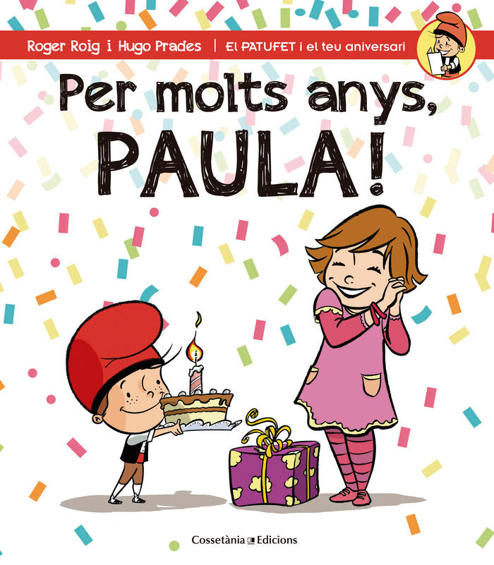 Per molts anys, Paula!, de Prades Martínez, Hugo | portada del libro