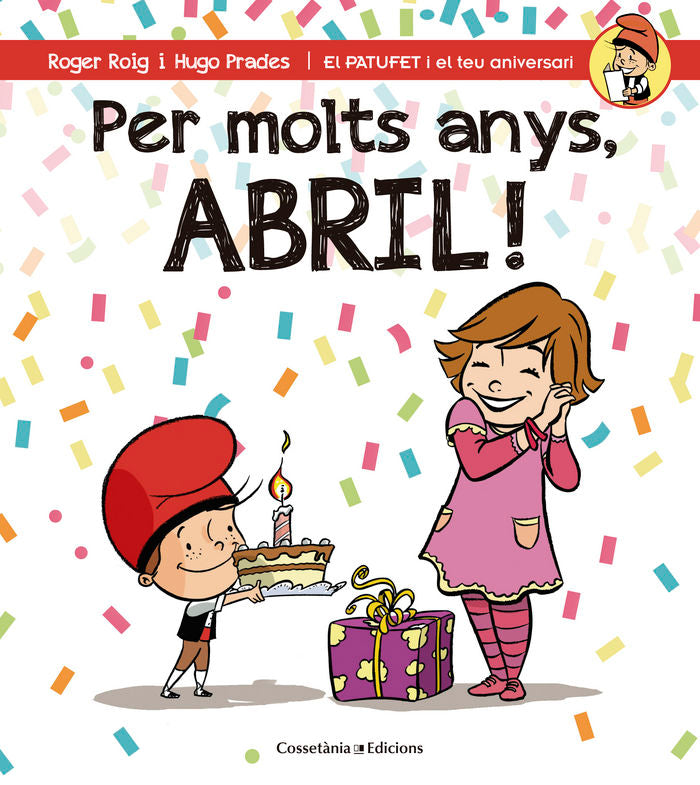 Per molts anys, Abril!, de Roig César, Roger | portada del libro