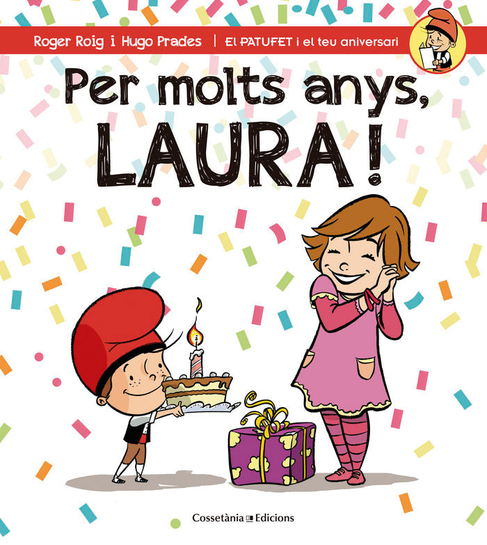 Per molts anys, Laura!, de Roig César, Roger | portada del libro