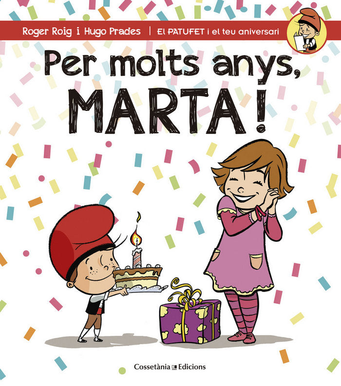 Per molts anys, Marta!, de Roig César, Roger | portada del libro