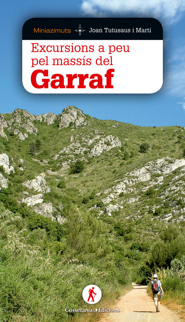 Excursions a peu pel massís del Garraf, de Tutusaus i Martí, Joan | portada del libro