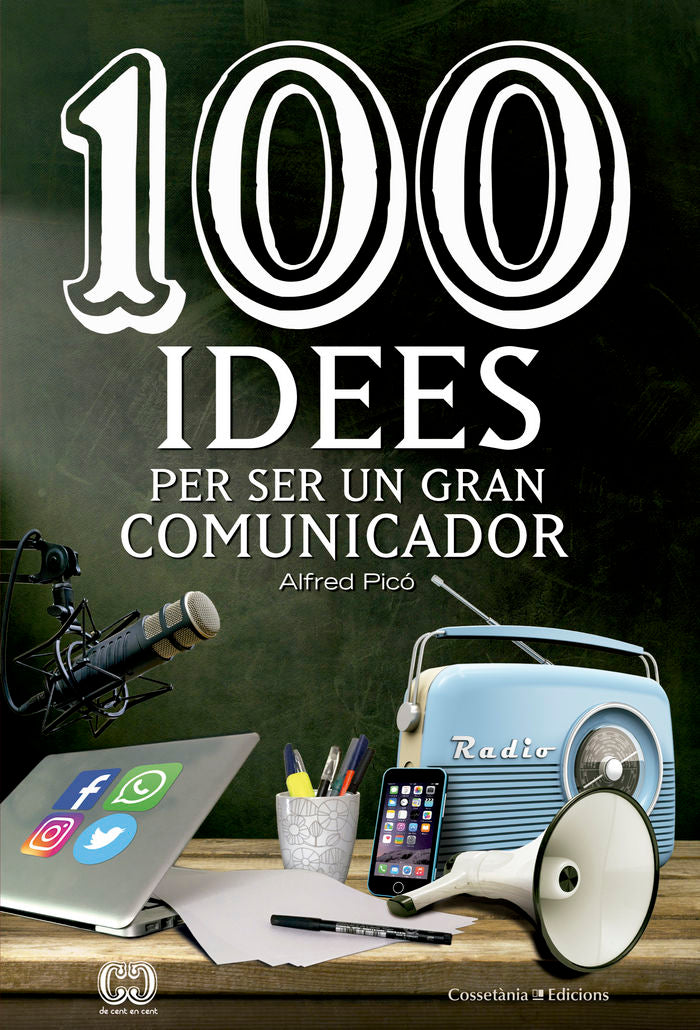 100 idees per ser un gran comunicador, de Picó Sentelles, Alfred | portada del libro
