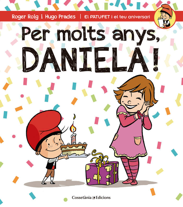 Per molts anys, Daniela!, de Roig César, Roger | portada del libro