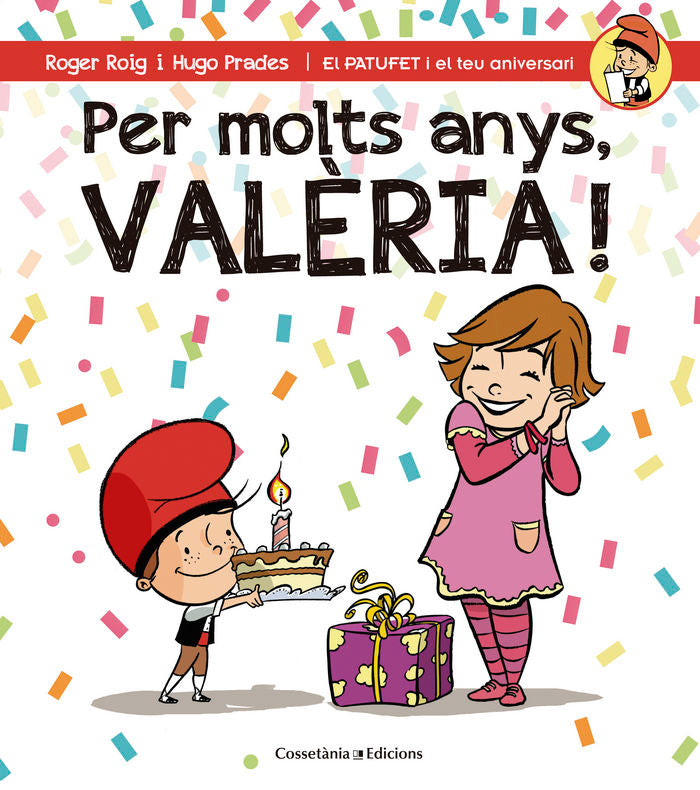 Per molts anys, Valèria!, de Roig César, Roger | portada del libro