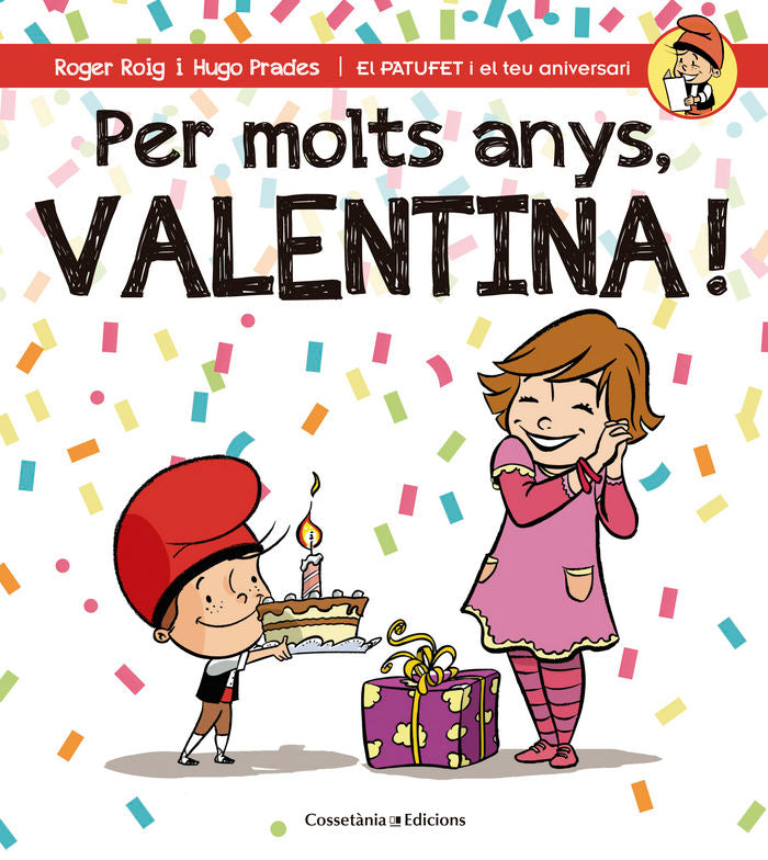 Per molts anys, Valentina!, de Roig César, Roger | portada del libro