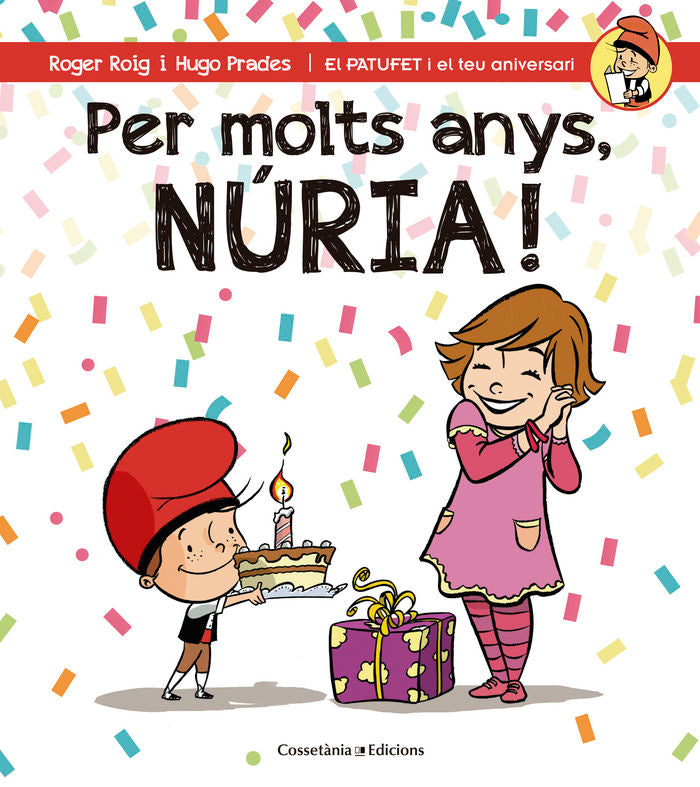 Per molts anys, Núria!, de Roig César, Roger | portada del libro