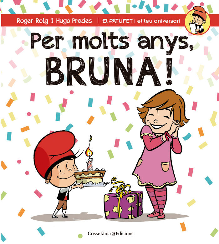 Per molts anys, Bruna!, de Roig César, Roger | portada del libro