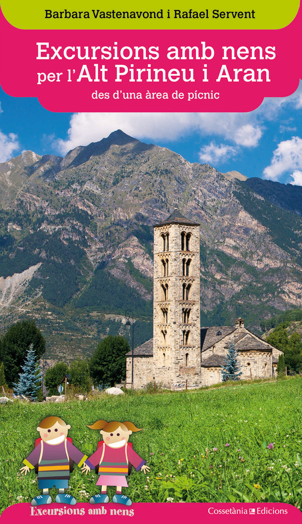 Excursions amb nens per l'Alt Pirineu i Aran des d'una àrea de pícnic, de Servent Arracó, Rafael | portada del libro