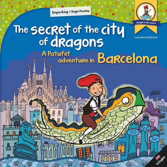 The secret of the city of dragons, de Roig César, Roger | portada del libro