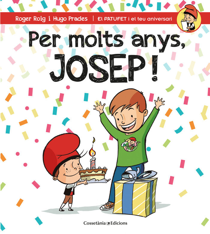 Per molts anys, Josep!, de Roig César, Roger | portada del libro