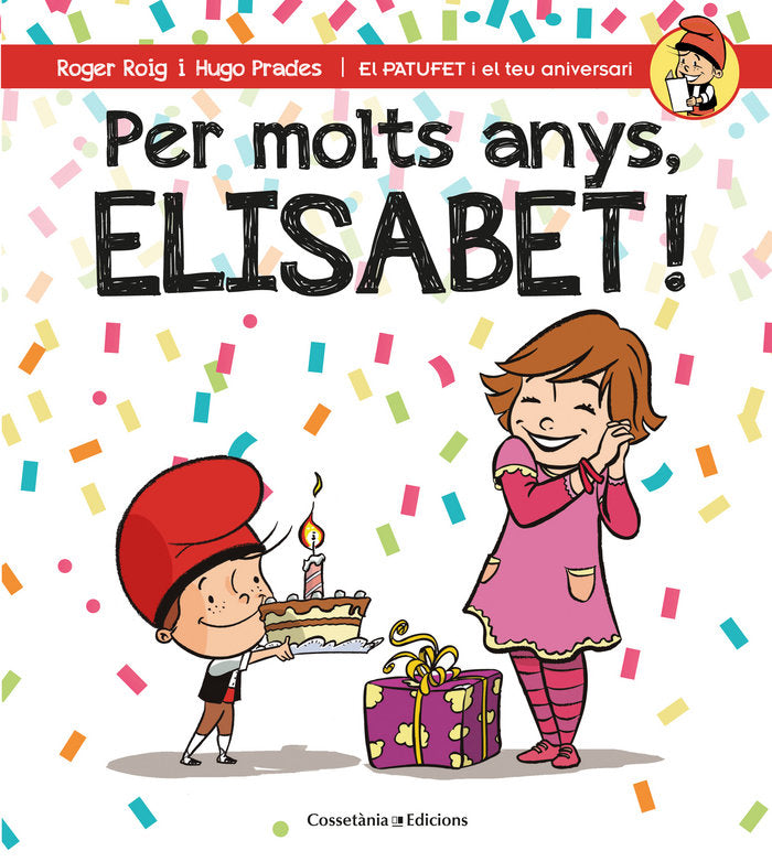 Per molts anys, Elisabet!, de Roig César, Roger | portada del libro